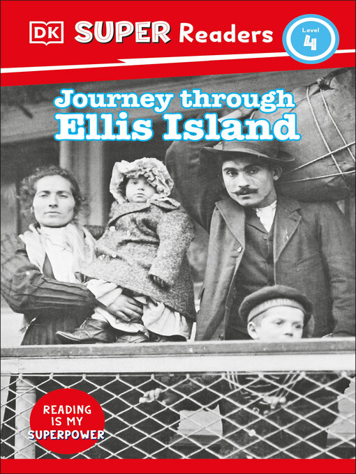 Title details for Journey Through Ellis Island by DK - Available